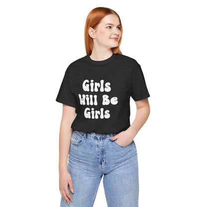 Girls Will Be Girls T-Shirt, Equestrian, Horseback Riding Silhouettes Front and Back Designs