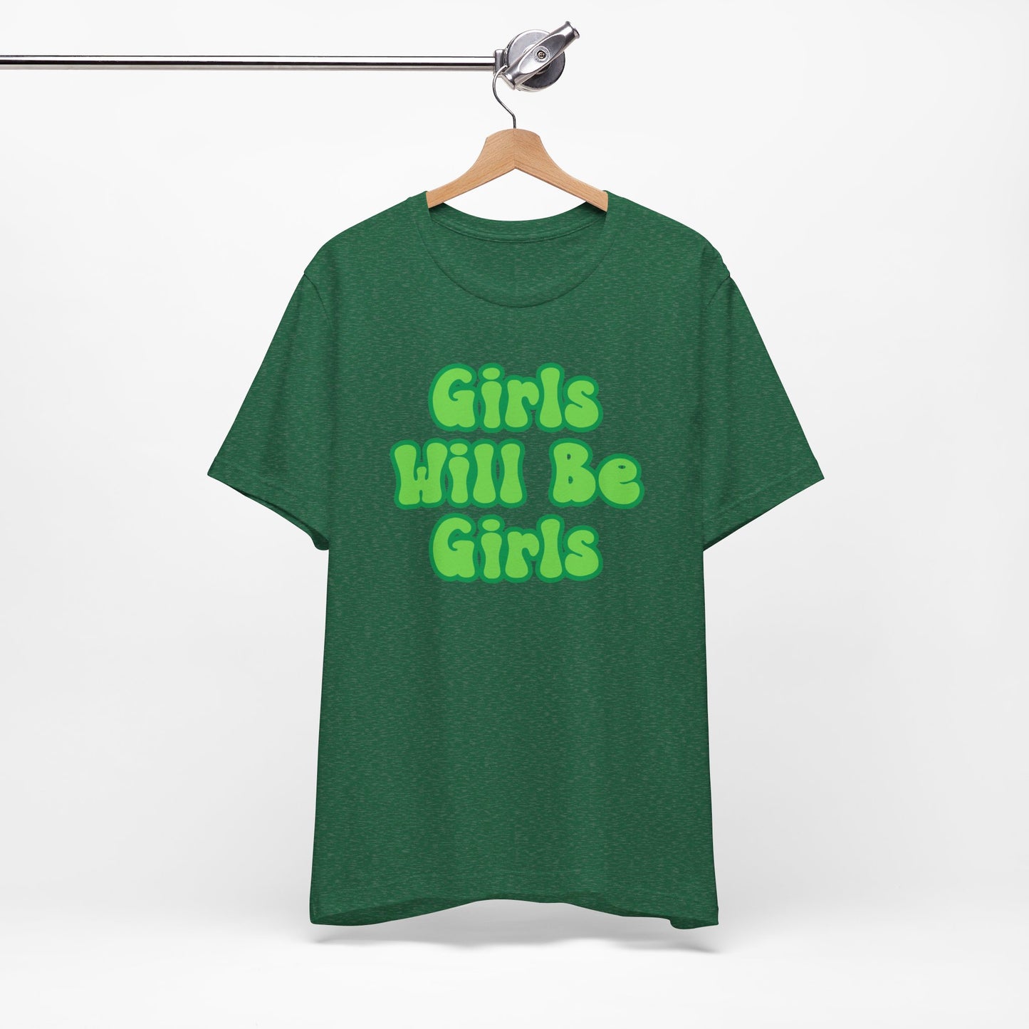 Girls Will Be Girls T-Shirt,  Wizard of Oz, Wicked Witch of the West and Glinda the Good Witch, Emerald City Double Sided