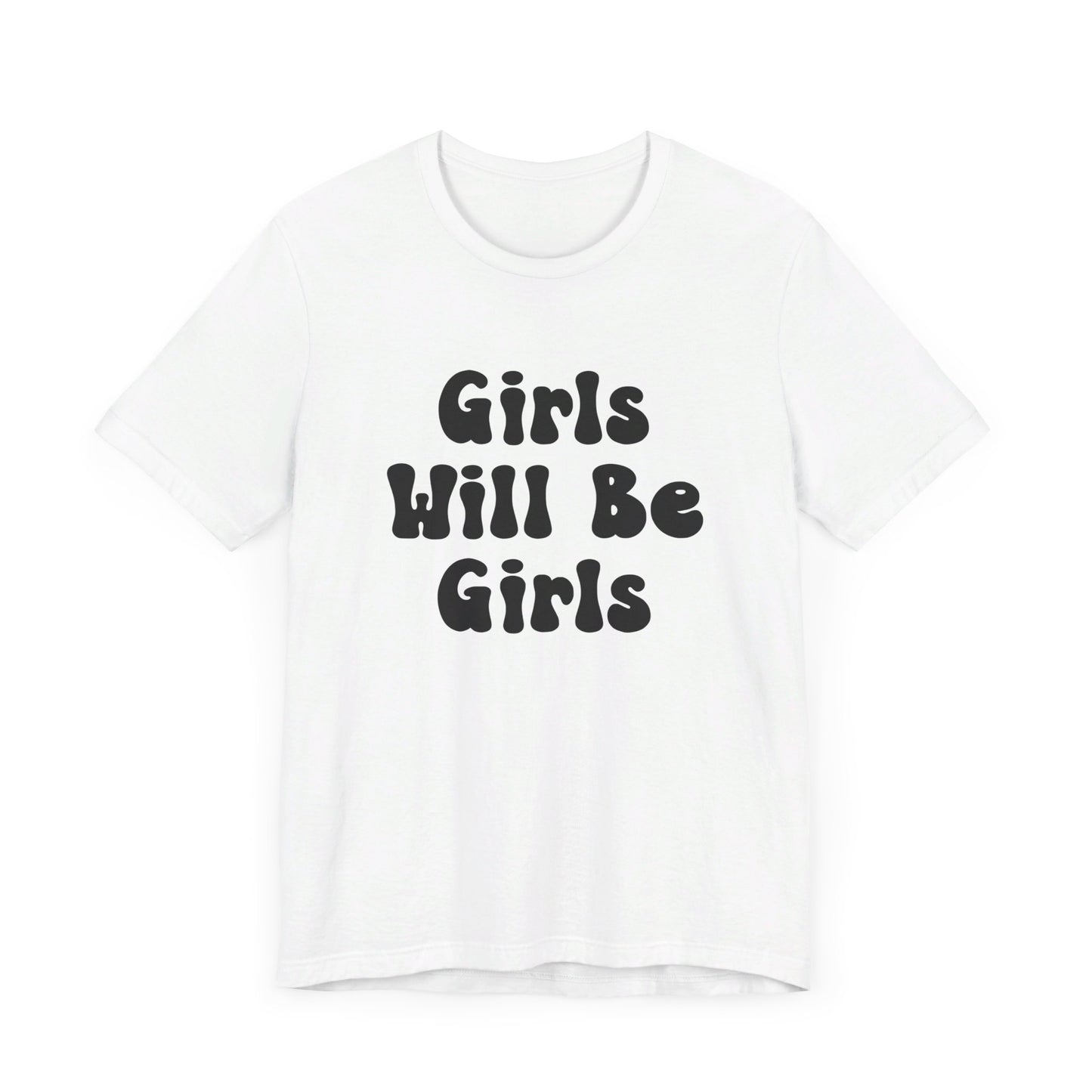 Girls Will Be Girls Girl Power Silhouettes Women's T-Shirt Front and Back Design Light Colored Tees