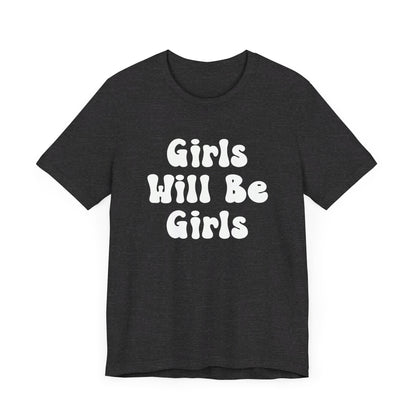 Girls Will Be Girls T-Shirt, Soccer Player Silhouettes Front and Back Designs