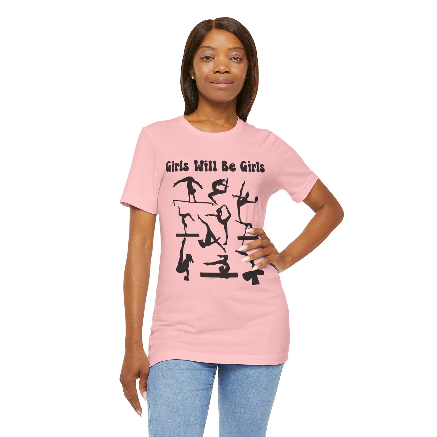 Girls Will Be Girls T-Shirt, Gymnast Silhouettes Gymnastics, Light Colored Tees