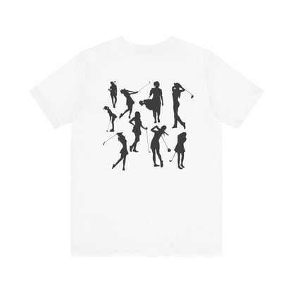 Girls Will Be Girls T-Shirt, Golf, Golfer Silhouettes Front and Back Designs, Lighter Colored Tees