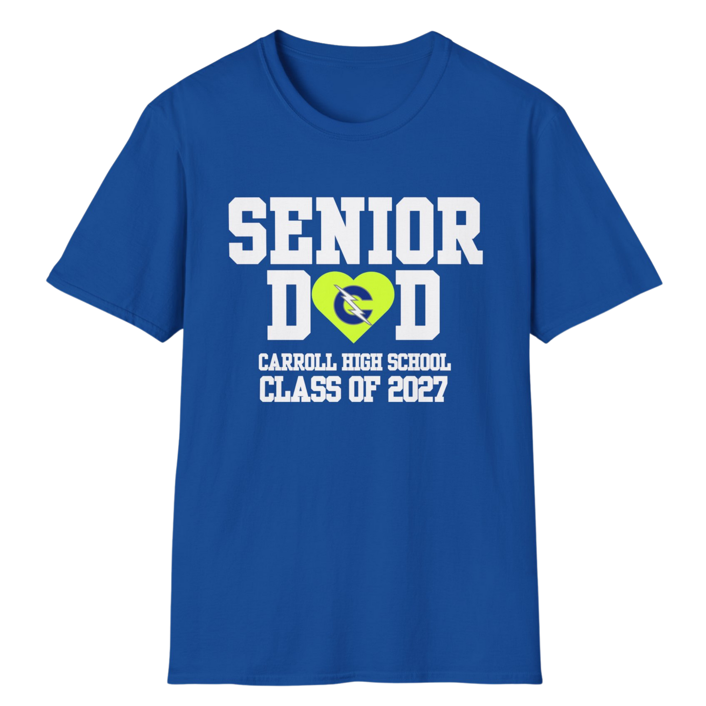 Carroll High School Class of 2027 Senior Dad T-Shirt Neon Heart