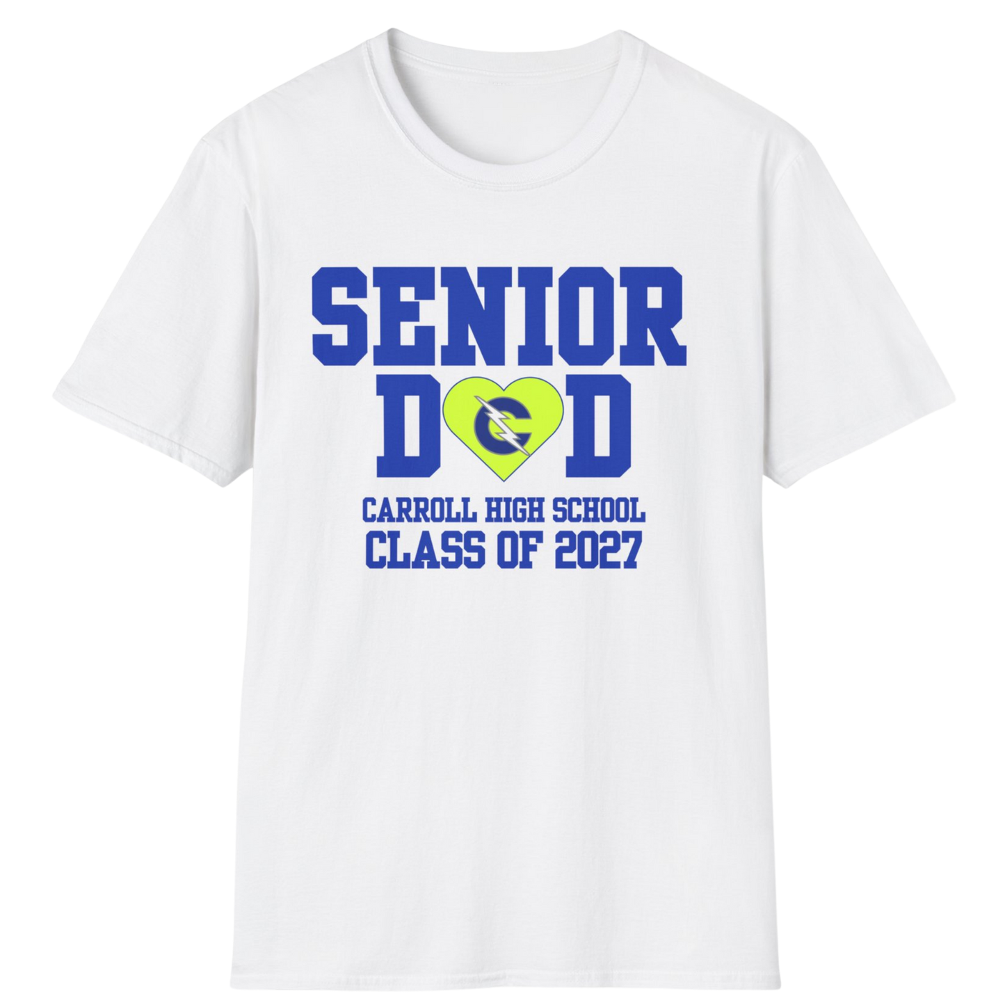 Carroll High School Class of 2027 Senior Dad T-Shirt Neon Heart
