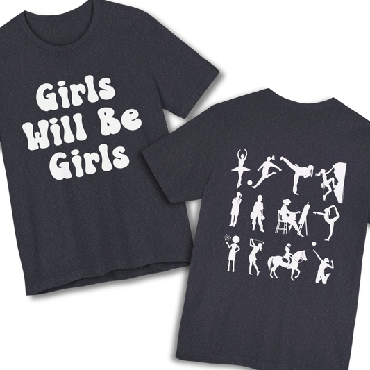 Girls Will Be Girls Girl Power Silhouettes Women's T-Shirt Front and Back Design