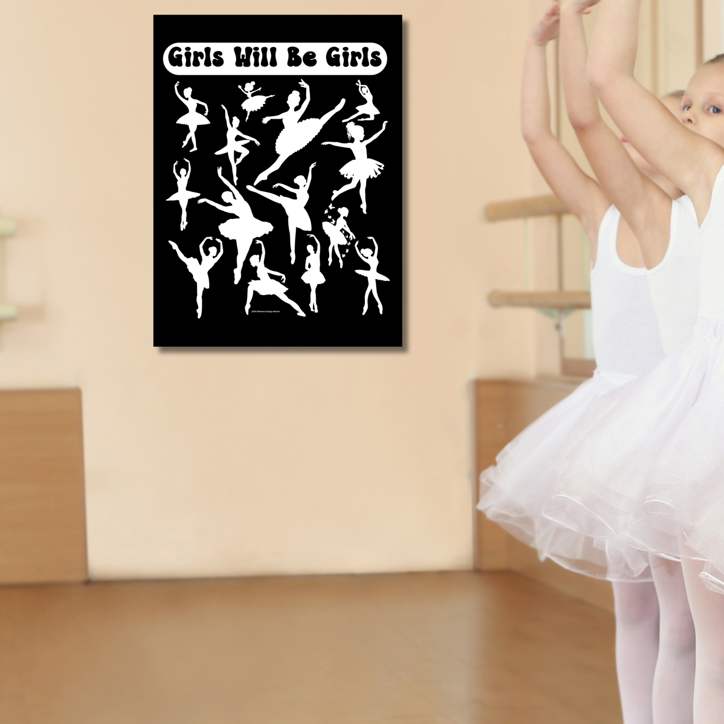 Girls Will Be Girls, Ballerina, Ballet Dancer Silhouettes Matte Vertical Poster
